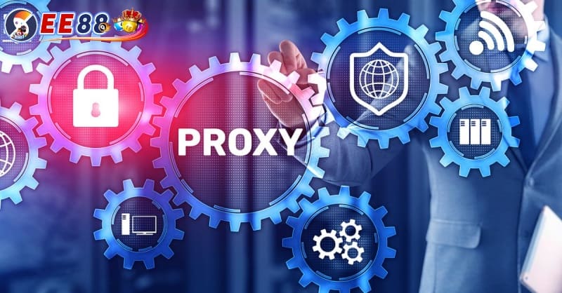 Sử dụng Proxy